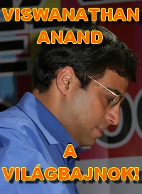 Viswanathan Anand a világbajnok!